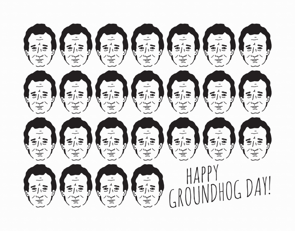 Groundhog Day